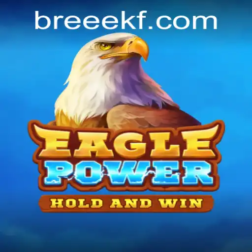 Explore the Dynamic World of EaglePower: The Ultimate Gaming Experience with EEekf PH Login